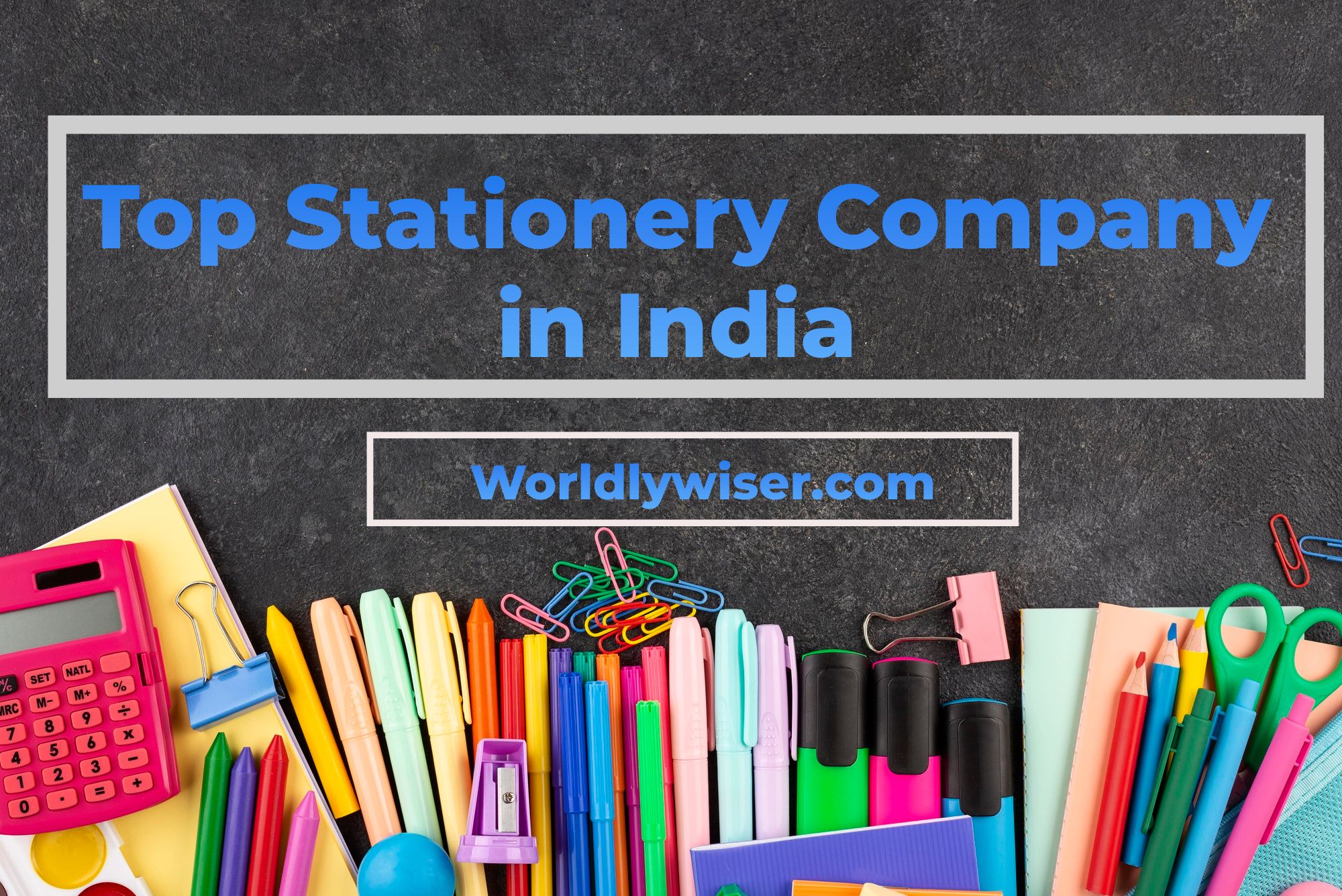 Top Stationery Company in India