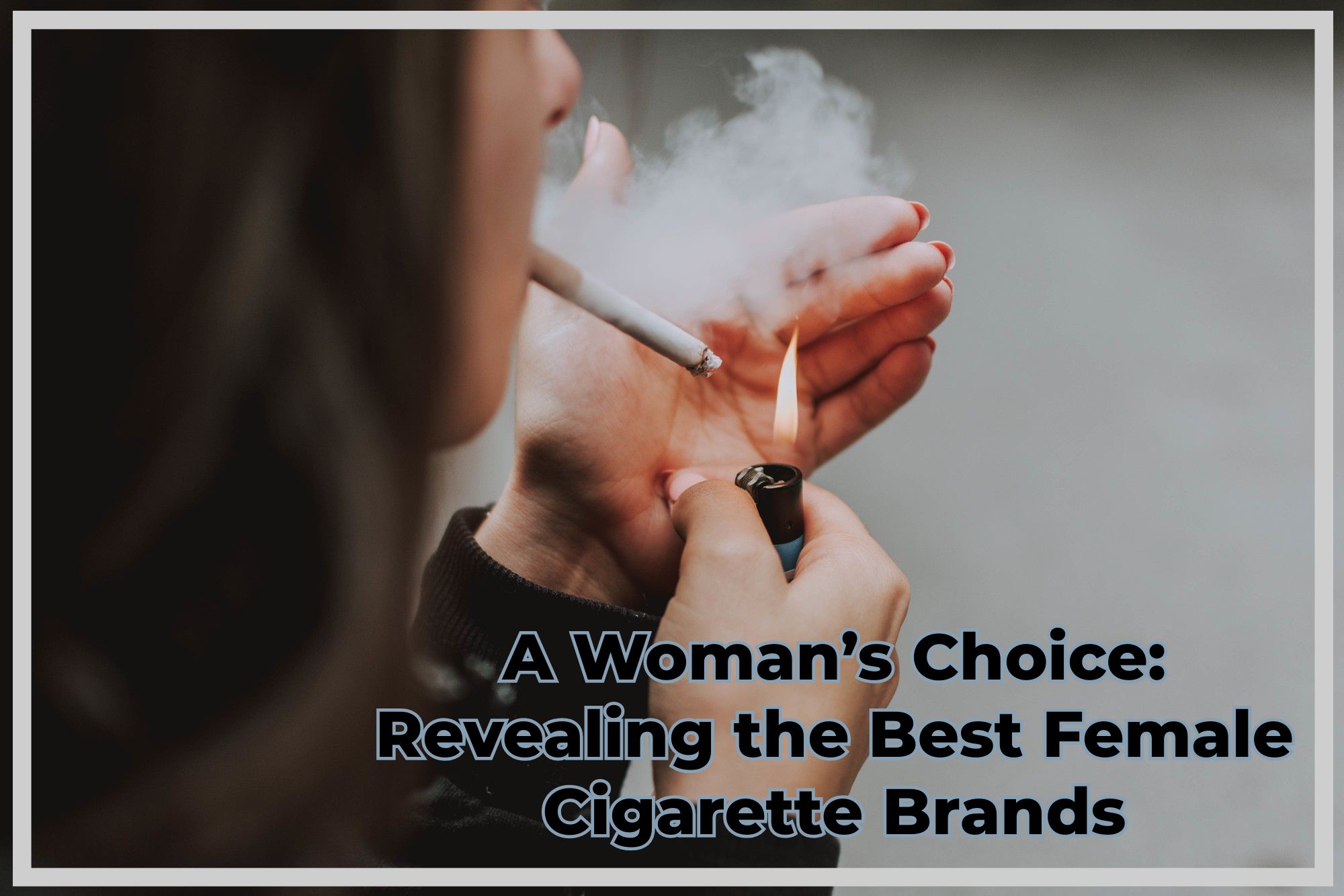 Female Cigarette Brands
