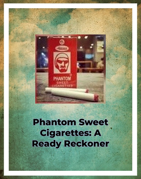 Phantom Sweet Cigarettes