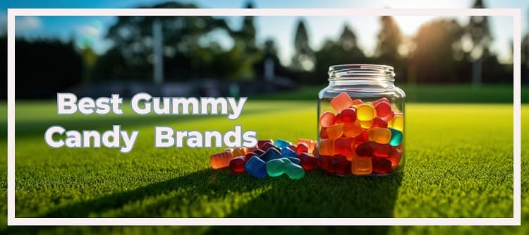 Gummy Candy Brands