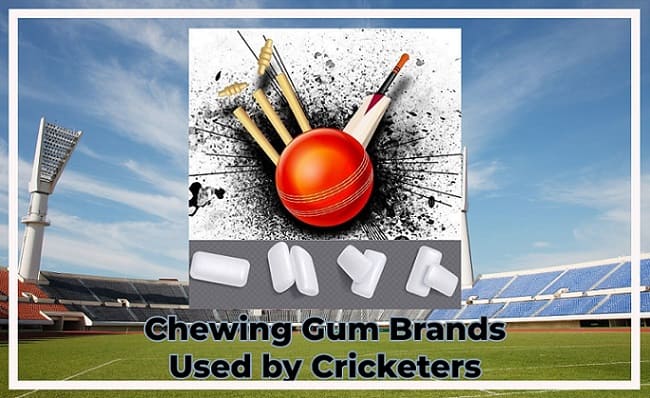 The Best Chewing Gum: What Cricketers Use