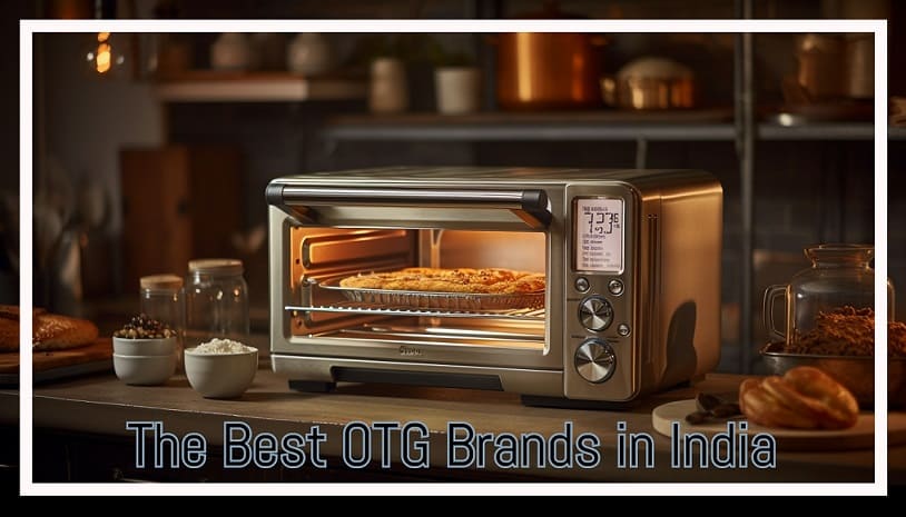 Best OTG Brands in India